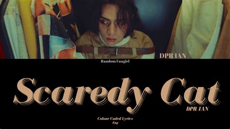 DPR IAN - Scaredy Cat [Colour Coded Lyrics Eng] - YouTube