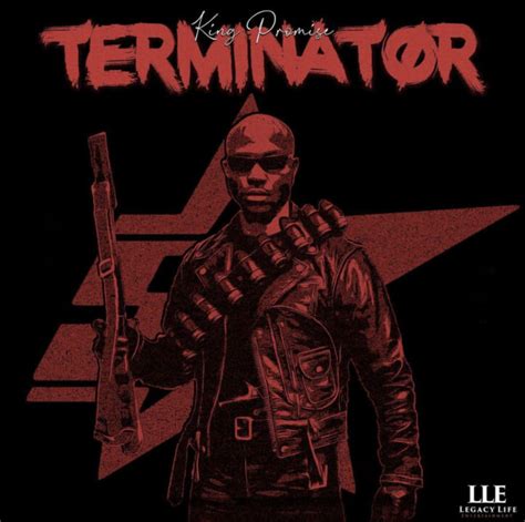 Terminator Lyrics by King Promise | Notjustok