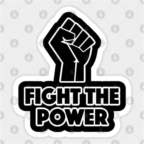 Fight The Power - Black Power Fist - Black Power - Sticker | TeePublic