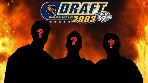 2003 NHL Draft Results - 2003 NHL Entry Draft