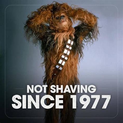 Chewbacca Not Shaving Since 1977 #StayStrong Beardoholic.com‬ | Beard memes, Beard humor, Funny ...