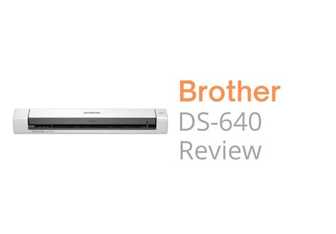 Brother DS-640 Review | TDS-Office