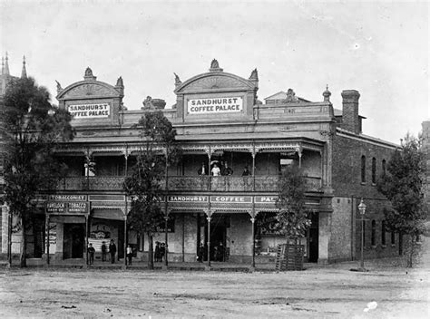 Sandhurst Coffee Palace, Bendigo 1890s | Australia history, Victoria australia, Old photos