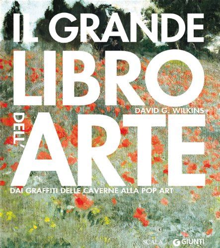 『Il grande libro dell'arte. Dai graffiti delle caverne alla - 読書メーター