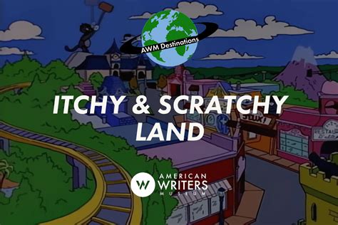 AWM Destinations: Itchy & Scratchy Land | American Writers Museum