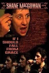 If I Should Fall from Grace: The Shane MacGowan Story (2001) - FilmAffinity