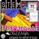 Paper Airplane STEM Activity | Google Classroom | TpT