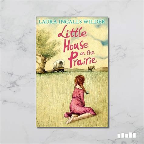 Little House on the Prairie - Five Books Expert Reviews