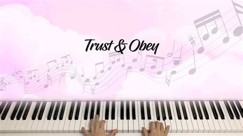 Trust & Obey - Hymn Piano Cover, Piano Instrumental with lyrics - YouTube