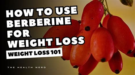 How to use Berberine for Weight Loss - YouTube