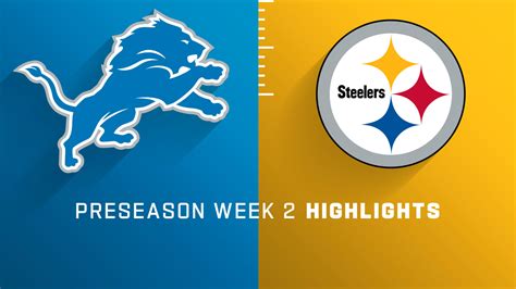 Detroit Lions vs. Pittsburgh Steelers highlights | Preseason Week 2