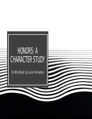 CHARACTERANALYSISPRESENTATION.pptx - HONORS: A CHARACTER STUDY On Billy ...