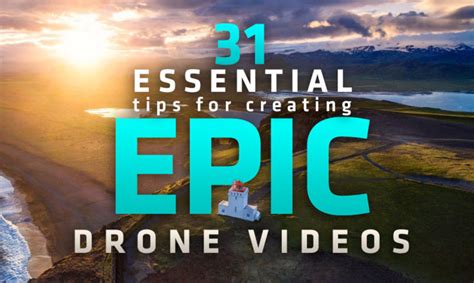 8 Tips for Better Drone Photography