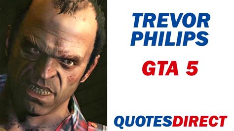 Trevor Philips Quotes | GTA 5 - YouTube