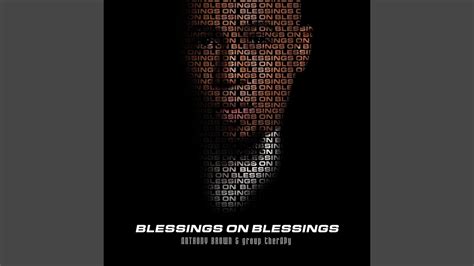 Blessings on Blessings - YouTube Music