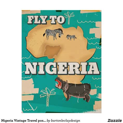 Nigeria Vintage Travel poster | Zazzle | Travel posters, Nigeria travel, Vintage travel