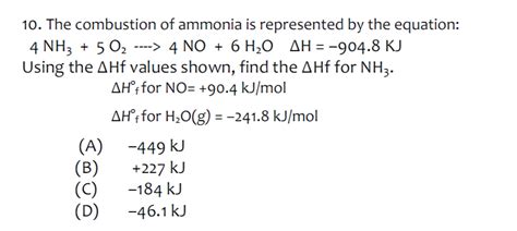 Solved = 10. The combustion of ammonia is represented by the | Chegg.com