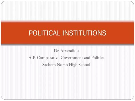 PPT - POLITICAL INSTITUTIONS PowerPoint Presentation, free download ...