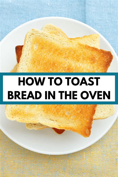 Toasting Bread in the Oven: Tips & Tricks - Nutrition to Fit | Lindsey ...