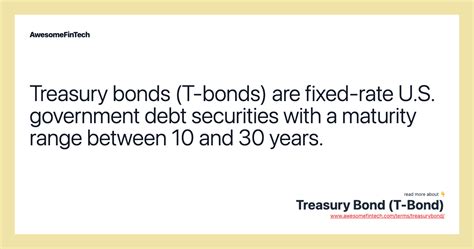 Treasury Bond (T-Bond) | AwesomeFinTech Blog