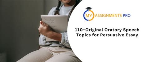 110+ Original Oratory Speech Topics for Persuasive Essay!