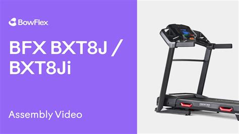 BowFlex BXT8J Treadmill Assembly Video | BowFlex