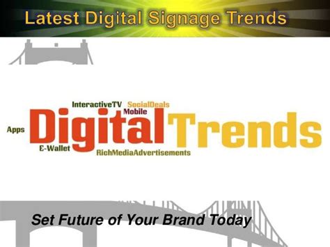 Top 5 Latest Digital Signage Trends for Year 2015Latest trends