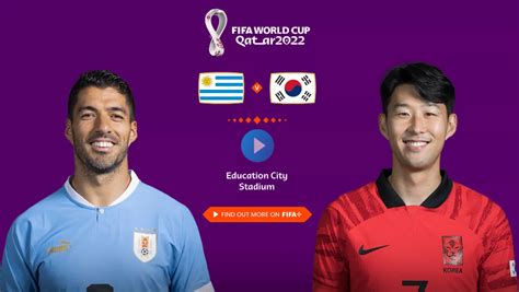 Uruguay vs South Korea Match Live FIFA World Cup 2022 - Info Vandar