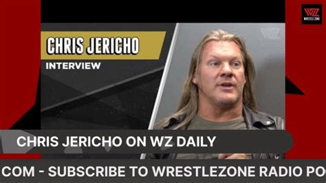 WrestleZone Daily Podcast: Chris Jericho Talks AEW Building New Stars