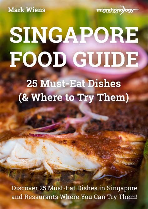 Singapore Food Guide: 25 Must-Eat Dishes (& Where to Try Them)