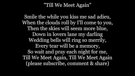 TILL WE MEET AGAIN Lyrics Words sing along song Smile The While Again WWI - YouTube