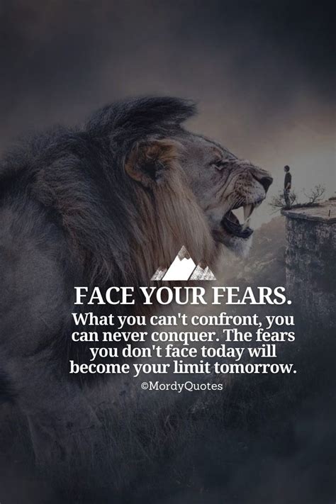 Face your fears | Fear quotes, Conquer fear quotes, Face quotes