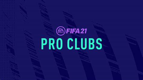 Pro Clubs no FIFA 21: Dicas de como jogar e aprenda rápido | Futrading