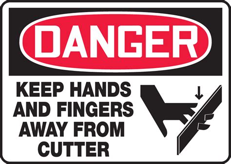 Keep Hands And Fingers Away From Cutter OSHA Safety Sign MEQM141