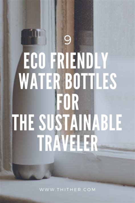 9 Eco Friendly Water Bottles for the Sustainable Traveler