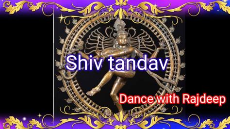 Shiv Tandav stotra. Dance cover-Rajdeep mandal. 🙏🙏 - YouTube