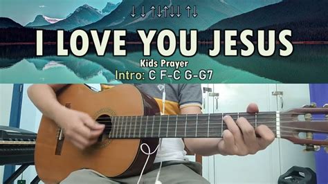 I Love You Jesus – Kids Prayer – Guitar Chords | Guitar Techniques and ...