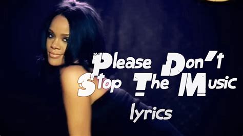 Rihanna - Don't Stop The Music (LYRICS) - YouTube