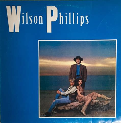 Wilson Phillips - Wilson Phillips (1990, Vinyl) | Discogs