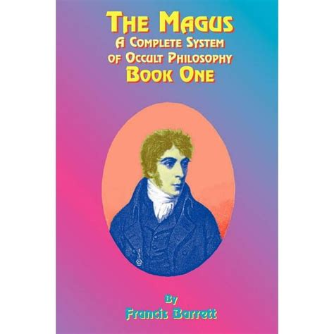 Magus: The Magus Book 1 : A Complete System of Occult Philosophy ...