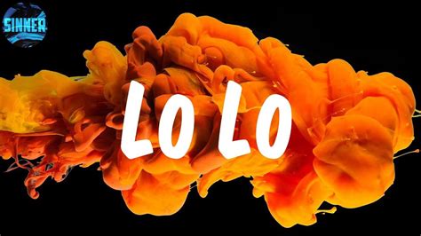 Omah lay - Lo Lo (Lyrics) - YouTube