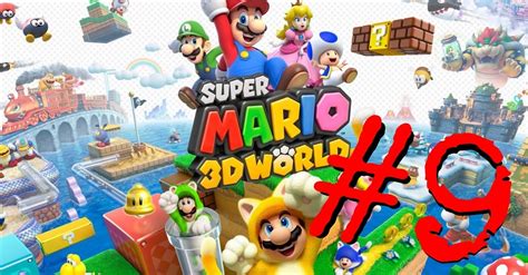 Super Mario 3D World Co-Op Playthrough - Part 9: Why ...