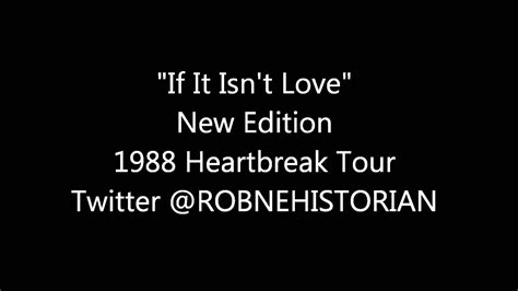 New Edition - If It Isn't Love (Heartbreak Tour) - YouTube