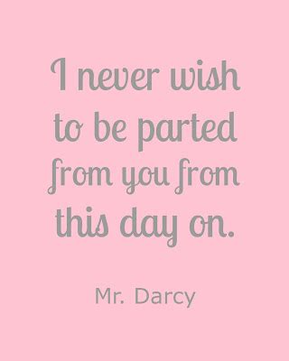 Mr. Darcy Pride and Prejudice Free Printable Quotes - Make Life Lovely