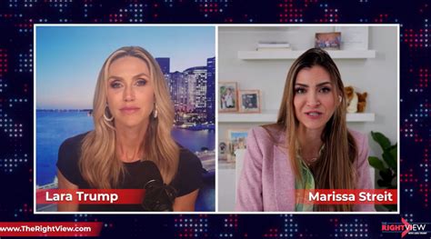 Lara Trump & Marissa Streit – The Right View with Lara Trump