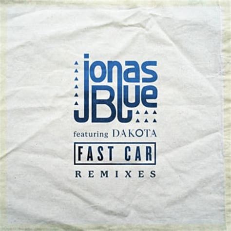 Stream Jonas Blue Ft Dakota - Fast Car (Rare Candy Mix) Official Remix ...