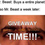 Giveaway time Meme Generator - Imgflip