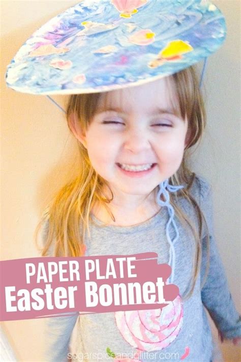 Paper Plate Easter Bonnets ⋆ Sugar, Spice and Glitter