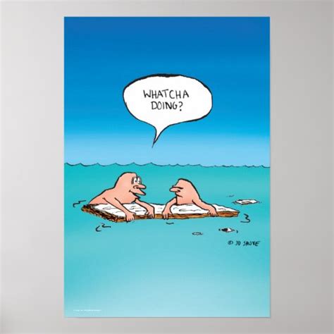 Whatca Doing? Shipwreck Cartoon Poster | Zazzle