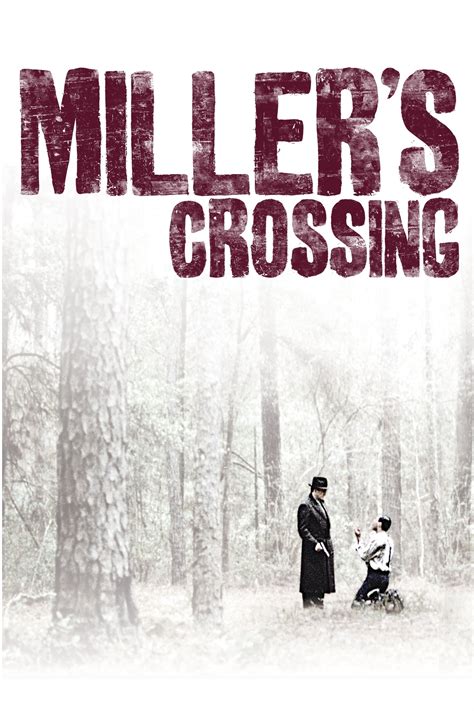 Miller's Crossing (1990) - Posters — The Movie Database (TMDB)